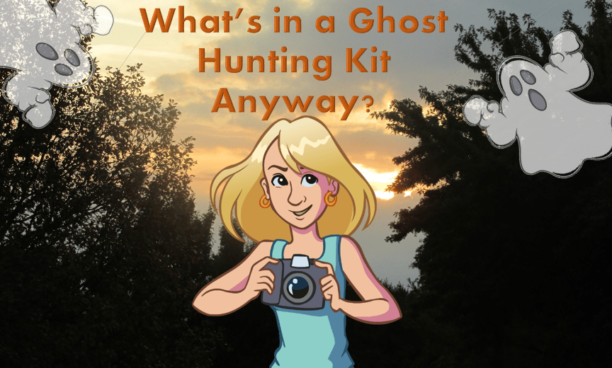 Ep 3: What's In a Ghost Hunting Kit Anyway?