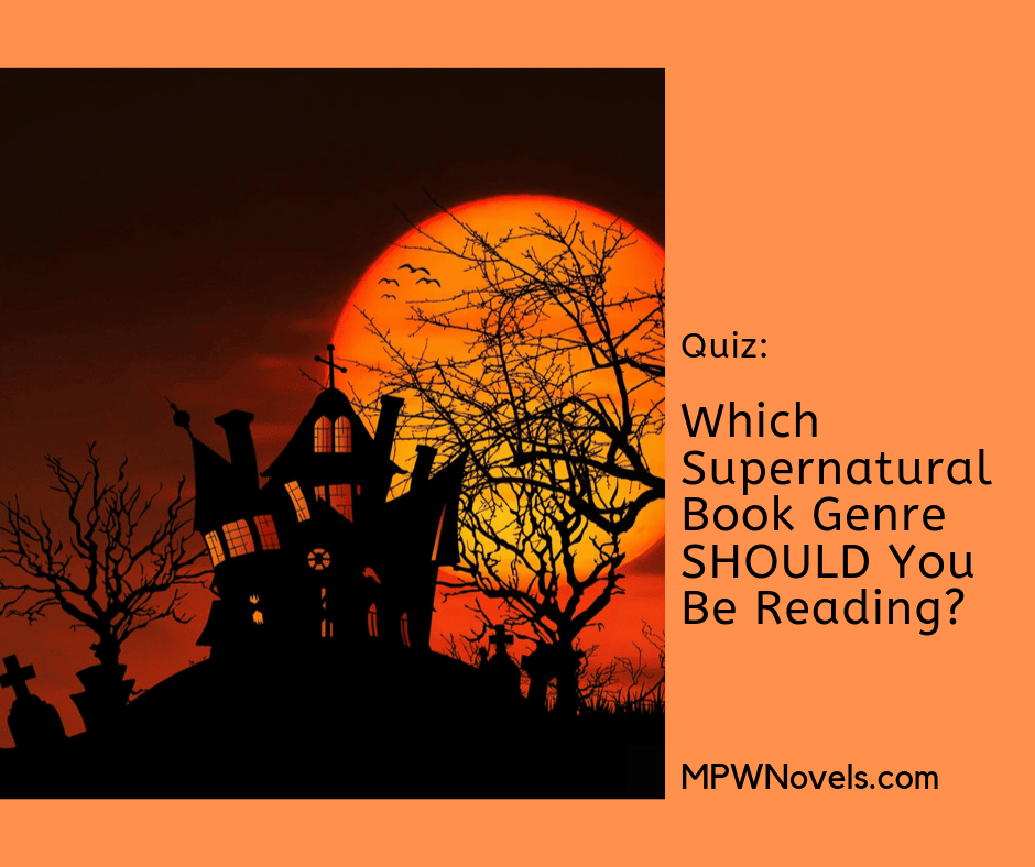 Which Supernatural Book Genre SHOULD You Be Reading?