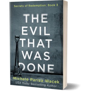 The Evil That Was Done (A Psychological Thriller)