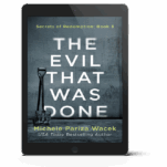 The Evil That Was Done
