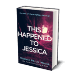 This Happened to Jessica