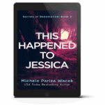 This Happened to Jessica