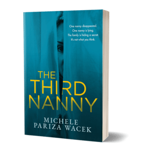The Third Nanny (A Psychological Thriller)