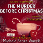 The Murder Before Christmas, A Charlie Kingsley Cozy Mystery Series (Book 1)