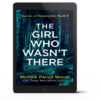 The Girl Who Wasn't There