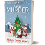 3 French Hens and a Murder