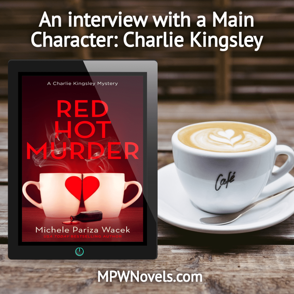 An Interview with Charlie Kingsley: “Red Hot Murder”